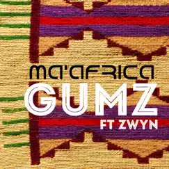 Ma' Africa - Single by Gumz album reviews, ratings, credits