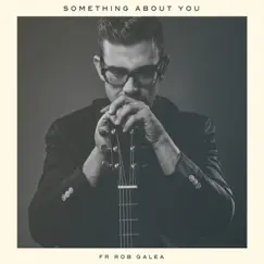 Something About You by Fr Rob Galea album reviews, ratings, credits