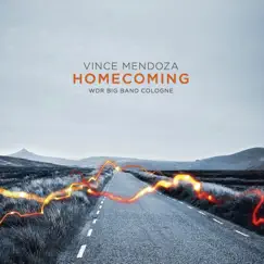 Homecoming by Vince Mendoza album reviews, ratings, credits