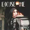 Excuse Me - Single album lyrics, reviews, download