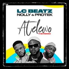 Atelewo (feat. Nolly & Protek Illasheva) [Remix] - Single by Lc Beatz album reviews, ratings, credits