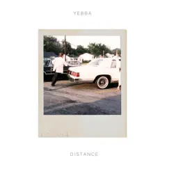 Distance - Single by Yebba album reviews, ratings, credits