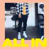 All In - Single album lyrics, reviews, download