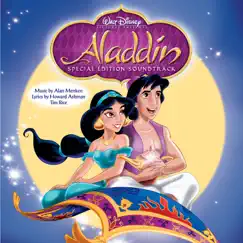 Aladdin (Original Motion Picture Soundtrack) [Special Edition] by Alan Menken, Howard Ashman, Tim Rice, Brad Kane, Lea Salonga & Robin Williams album reviews, ratings, credits