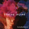 Firing Squad - Single album lyrics, reviews, download