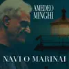 Navi o marinai - Single album lyrics, reviews, download