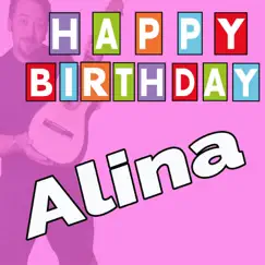 Happy Birthday to You Alina (Mit Ansage & Gruss) Song Lyrics