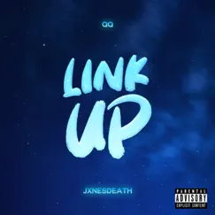 Link Up - Single by Qq & jxnesdeath album reviews, ratings, credits