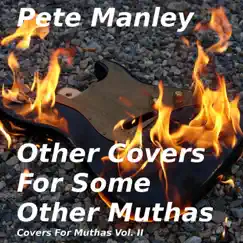 Other Covers for Some Other Muthas by Pete Manley album reviews, ratings, credits
