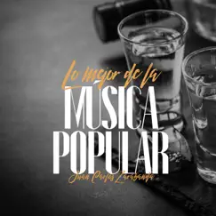 Lo Mejor De La Música Popular by Juan Carlos Zarabanda album reviews, ratings, credits