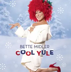 Cool Yule by Bette Midler album reviews, ratings, credits