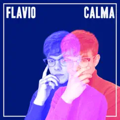 Calma - Single by Flavio album reviews, ratings, credits
