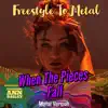When the Pieces Fall (feat. Ann Bailey) [Metal Version] - Single album lyrics, reviews, download