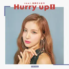 Hurry Up (feat. BOL4) - Single by So Hee album reviews, ratings, credits