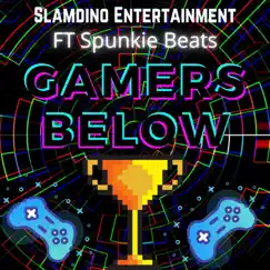 Gamers Below by Slamdino Entertainment album reviews, ratings, credits