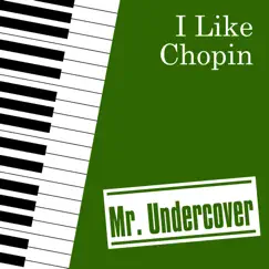 I Like Chopin (Piano Instrumental) Song Lyrics