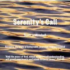 Serenity's Call by Scott a Mitchell album reviews, ratings, credits