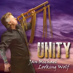 Unity by Jan Michael Looking Wolf album reviews, ratings, credits