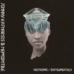 Nostromo (Instrumentals) by HeMightBe & Johnny Katharsis album reviews, ratings, credits