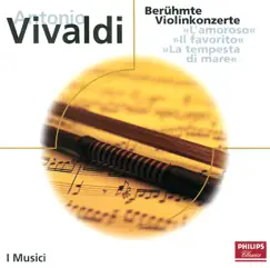 Vivaldi: Berühmte Violinkonzerte by Roberto Michelucci, Felix Ayo, Federico Agostini, Antonio Perez, Mariana Sirbu & I Musici album reviews, ratings, credits
