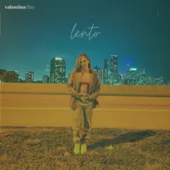 Lento - Single by Valentina Rico album reviews, ratings, credits