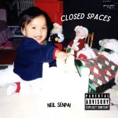 Closed Spaces - EP by Neil senpai album reviews, ratings, credits