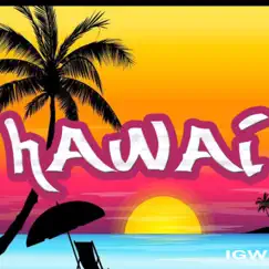 Hawai - Single by Igw album reviews, ratings, credits