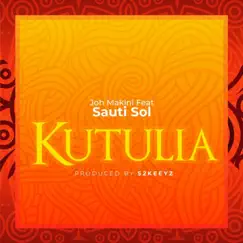 Kutulia (feat. Sauti Sol) Song Lyrics