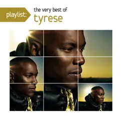 Playlist: The Very Best of Tyrese by Tyrese album reviews, ratings, credits