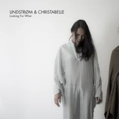 Looking For What - Single by Lindstrøm & Christabelle album reviews, ratings, credits