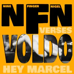 Hey Marcel (feat. Nine Finger Nigel) [Remix] - Single by Voldo album reviews, ratings, credits