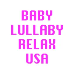 Baby Lullabies for Sleep Music to the Sound of the Sea by Baby Lullaby Relax USA album reviews, ratings, credits