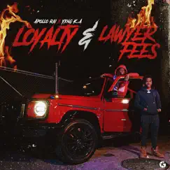 Loyalty & Lawyer Fees (feat. YXNG K.A) - Single by Apollo Rai album reviews, ratings, credits