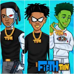 FifthTeen - Single by Lilbrodybandzup album reviews, ratings, credits