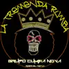 La Tremenda Rumba - Single album lyrics, reviews, download