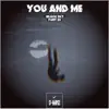 You and Me (Black Sky, Pt. 2) - Single album lyrics, reviews, download