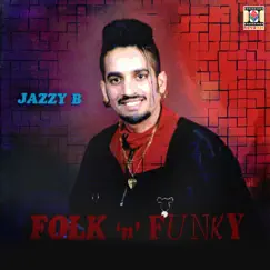 Folk 'N' Funky by Jazzy B album reviews, ratings, credits