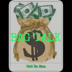 Bag Talk - Single by Ced Da Man album reviews, ratings, credits
