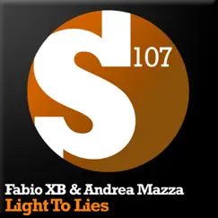 Light to Lies (Bartlett Bros & Andrea Mazza Mix) Song Lyrics