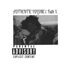 Authentic by Faith V. album reviews, ratings, credits