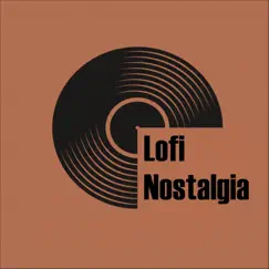 Lofi Nostalgia by Hip Hop Lofi, Lofi Beats Instrumental & Lo-Fi Beats album reviews, ratings, credits