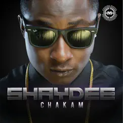 Chakam - Single by Shaydee album reviews, ratings, credits
