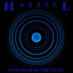 In Search of the Light by Hazzell album reviews, ratings, credits