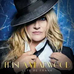 Let's Be Frank by Trisha Yearwood album reviews, ratings, credits