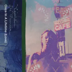 Once In a Lifetime (Love) - Single by Caithlin De Marrais album reviews, ratings, credits