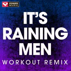 It's Raining Men (Extended Workout Remix) Song Lyrics