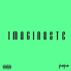 Imaginaste - Single by Popo RD album reviews, ratings, credits