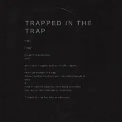 Trapped In the Trap - EP by Kwaku Bota album reviews, ratings, credits