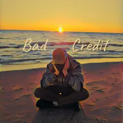 Bad Credit Song Lyrics