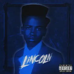 Lincoln by Fah Blizza album reviews, ratings, credits